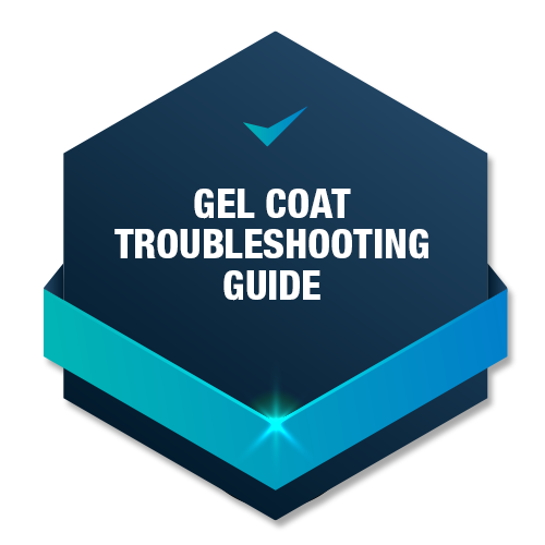 Gel Coat Troubleshooting Guide