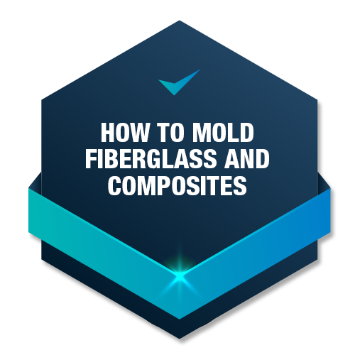 How to Mold Fiberglass & Composites